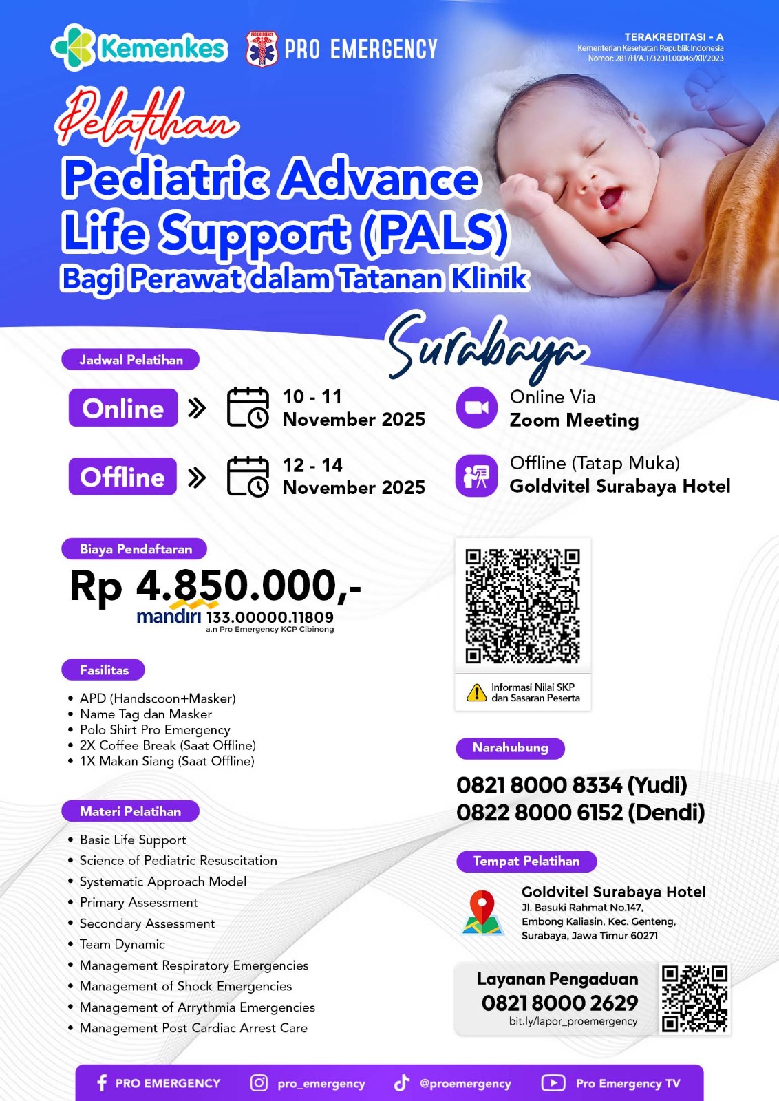 PELATIHAN PEDIATRIC ADVANCED LIFE SUPPORT (PALS) tanggal 10-14 NOVEMBER 2025 SURABAYA