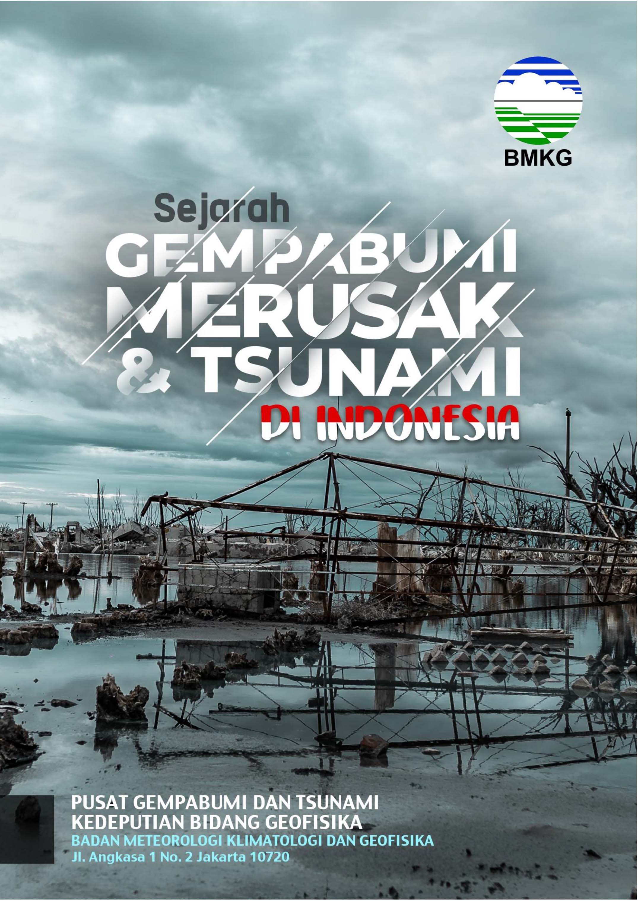 Sejarah Gempabumi Merusak di Indonesia