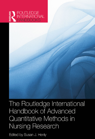 The Routledge International Handbook of Advance Quantitatif Methods in Nursing Research