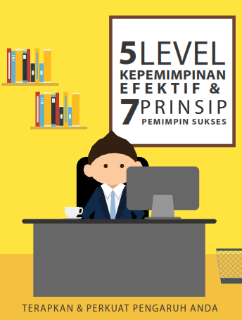 https://www.proemergency.com/perpustakaan/5-level-kepemimpinan-efektif-7-prinsip-pemimpin-sukses